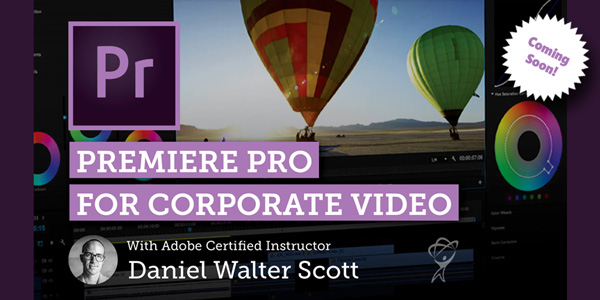 Premiere Pro for Corporate Video