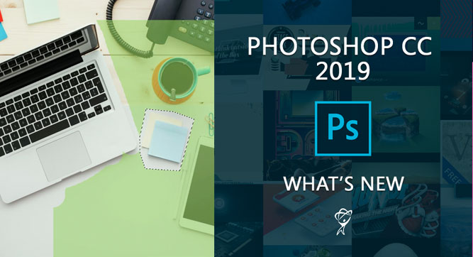 Adobe Photoshop CC 2019 - What's New