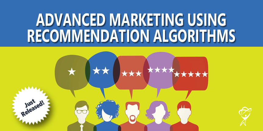 Advanced Marketing Using Recommendation Algorithms