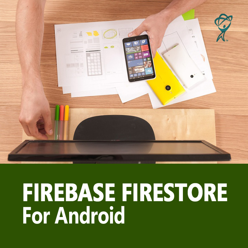 Firebase Firestore for Android